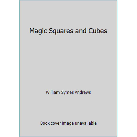 Pre-Owned Magic Squares and Cubes (Paperback) 0486206580 9780486206585