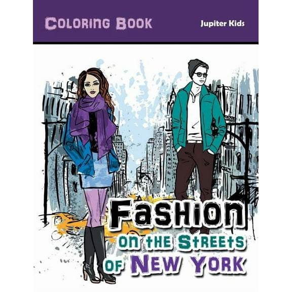 Fashion on the Streets of New York Coloring Book, (Paperback)