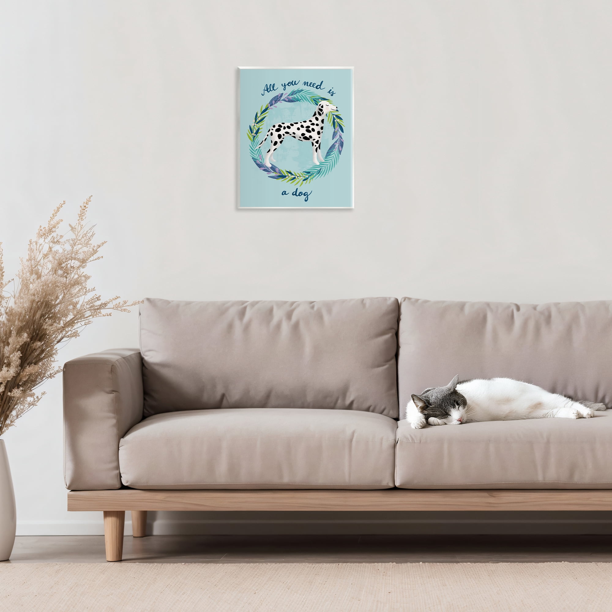 Stupell Industries All You Need Is A Dog Wall Plaque Art, design by Metka Hiti