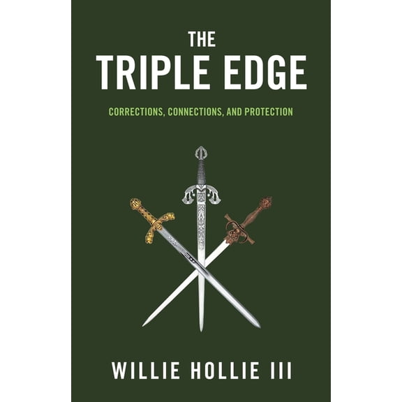The Triple Edge: Corrections, Connections, and Protection, (Paperback)