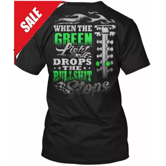 Sam Soft Racing Drag Muscle Car - When The Green Light Drops T-Shirt