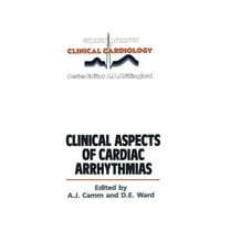 Current Status of Clinical Cardiology Clinical Aspects of Cardiac Arrhythmias, Book 6, (Paperback)