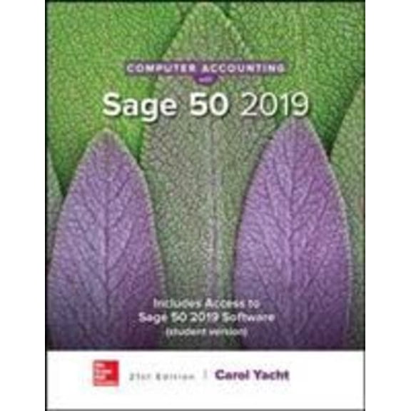 Pre-Owned Computer Accounting with Sage 50 2019 (Spiral-Bound) 9781259917011