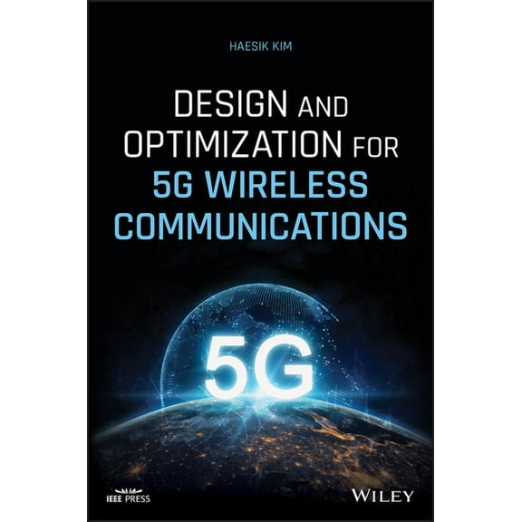 IEEE Press Design and Optimization for 5G Wireless Communications, (Hardcover)