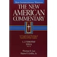 thumbnail image 1 of Pre-Owned 1, 2 Timothy, Titus: An Exegetical and Theological Exposition of Holy Scripture Volume 34 (Hardcover) 0805401342 9780805401349, 1 of 1