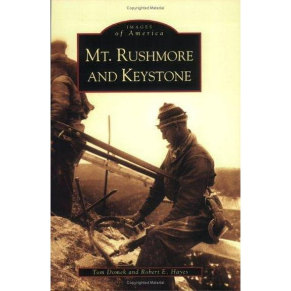 Mt. Rushmore and Keystone (Paperback)