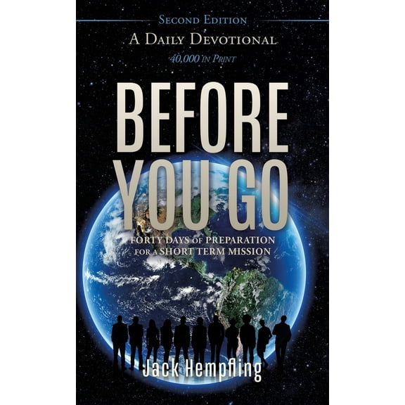 Pre-Owned Before You Go: A Daily Devotional (Paperback) 1607913518 9781607913511