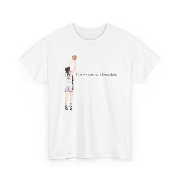 This was never a long shot Clark Fever for Basketball fan Unisex Cotton Tee