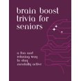 thumbnail image 1 of Brain Boost Trivia for Seniors: A n and Relaxing Way to Stay Mentally Active, 1 of 2
