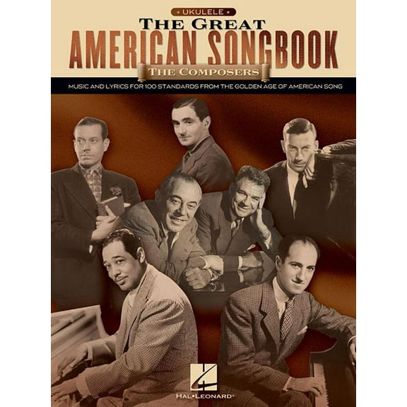 Great American Songbook For Ukulele : The Composers