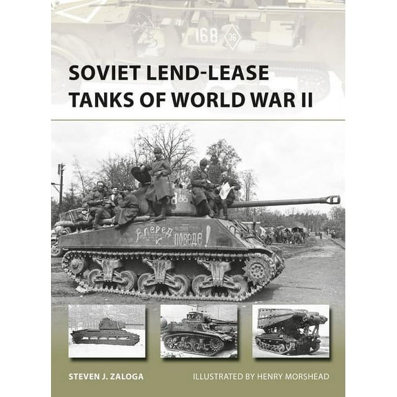 New Vanguard: Soviet Lend-Lease Tanks of World War II (Series #247) (Paperback)