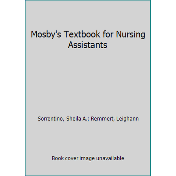Pre-Owned Mosby's Textbook for Nursing Assistants (Paperback) 0323319742 9780323319744