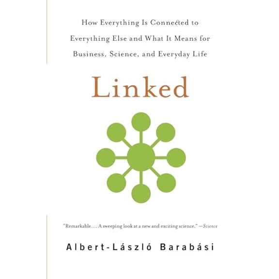 Pre-Owned Linked: How Everything Is Connected to Everything Else and What It Means for Business, Science, and Everyday Life, 9780465085736, 0465085733, Paperback, 3/30/03 edition