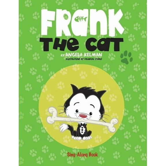 Frank the Cat: a Sing-Along Book, (Paperback)