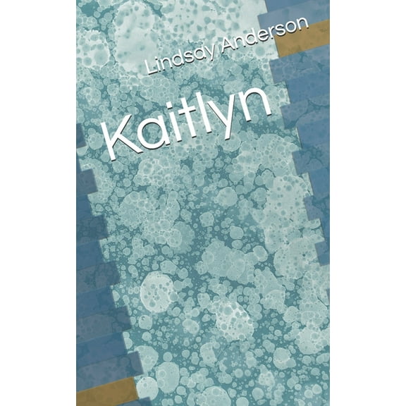 Kaitlyn (Paperback)