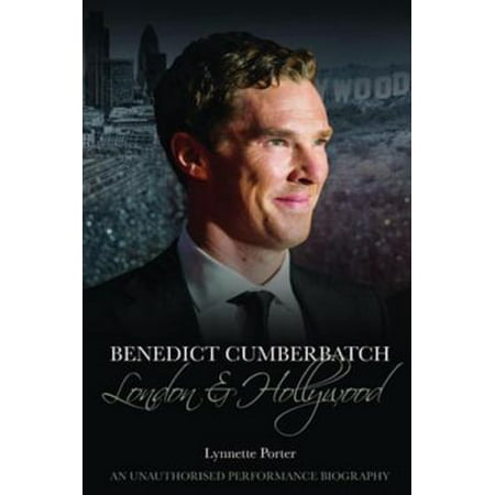 Benedict Cumberbatch: London and Hollywood -