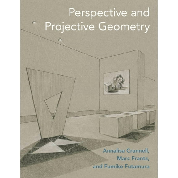 Perspective and Projective Geometry, (Paperback)