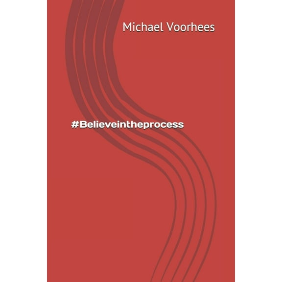 Build an Athlete Sports Academy #Believeintheprocess, Book 1, (Paperback)