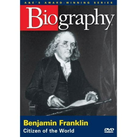 Biography: Benjamin Franklin - Citizen Of The World (Full Frame)