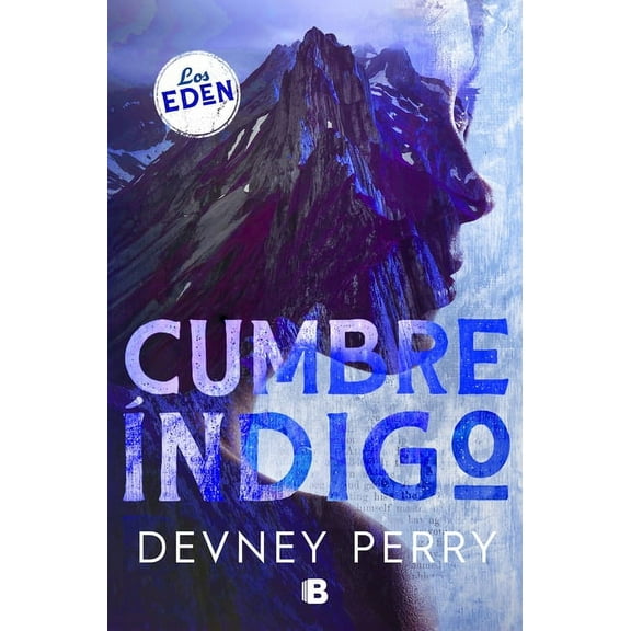 LOS EDEN: Cumbre Índigo / Indigo Ridge (Paperback)