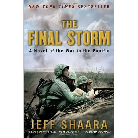 The Final Storm : A Novel of the War in the Pacific 9780345497956 Used / Pre-owned