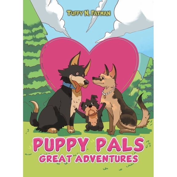Puppy Pals Great Adventures, (Hardcover)