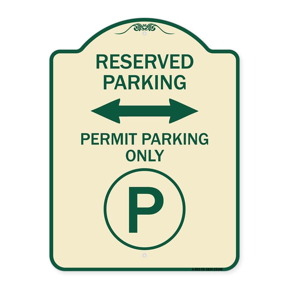 SignMission Designer Series Sign - Reserved Parking - Permit Parking Only with Symbol and Bidirectional Arrow | Tan & Green 18" x 24" Heavy-Gauge Aluminum Architectural Sign | Made in