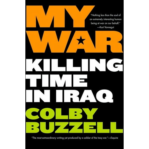 My War: Killing Time in Iraq, (Paperback)
