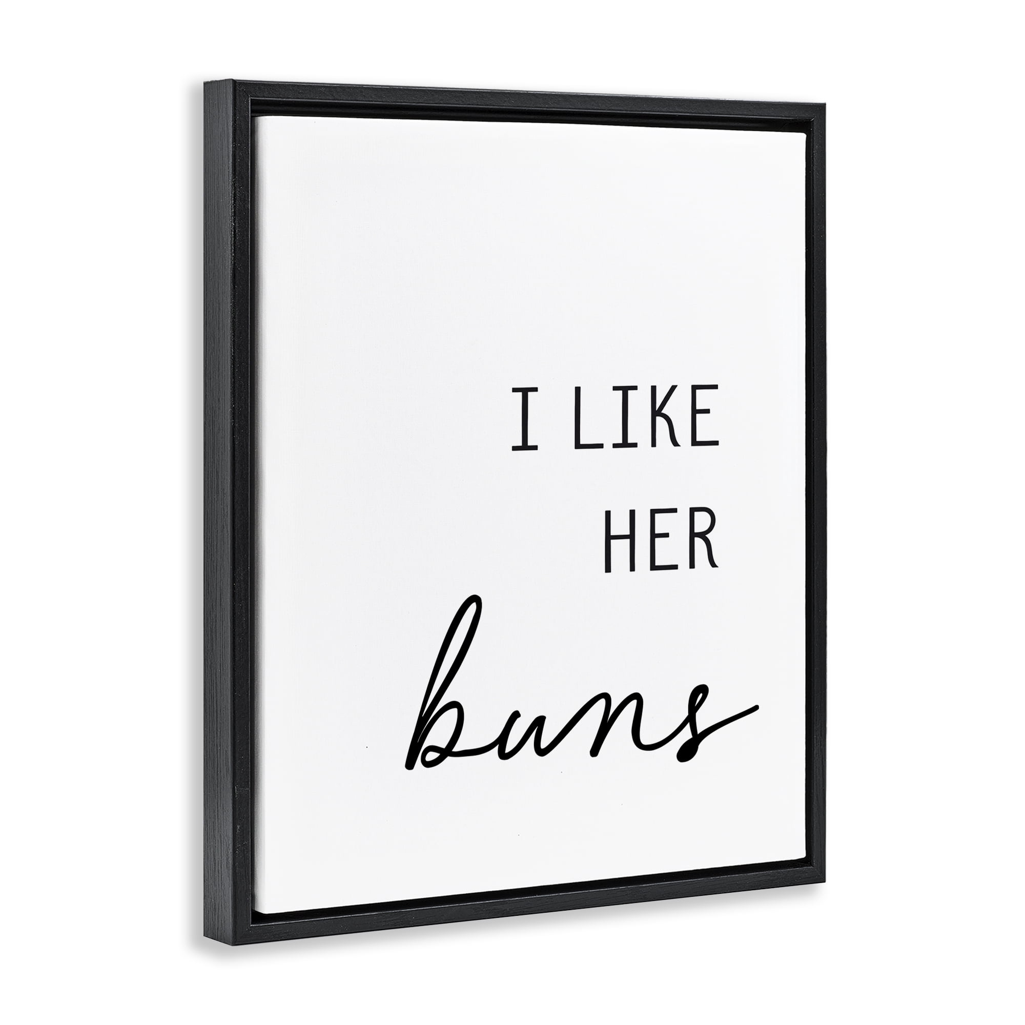 Like Her Buns Black Framed Floater Canvas Wall Art, design by Lettered and Lined