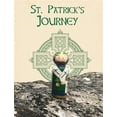 thumbnail image 1 of Pre-Owned Saint Patrick's Journey (Hardcover), 1 of 1
