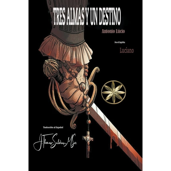 Tres Almas y Un Destino, (Paperback)