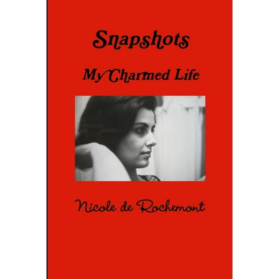 Snapshots My Charmed Life, (Paperback)