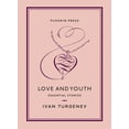 thumbnail image 1 of Pre-Owned Love and Youth: Essential Stories (Paperback) 1782276017 9781782276012, 1 of 2