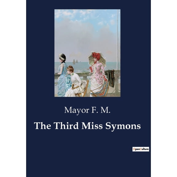 The Third Miss Symons, (Paperback)