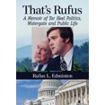 thumbnail image 1 of That's Rufus: A Memoir of Tar Heel Politics, Watergate and Public Life, 1 of 1