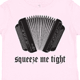 thumbnail image 4 of Inktastic Squeeze Me Accordion Music Boys or Girls Toddler T-Shirt, 4 of 5