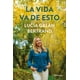 thumbnail image 1 of Libro La vida va de esto Planeta Mexico Pasta Blanda, 1 of 2