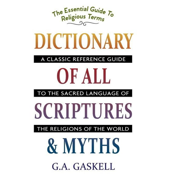 Dictionary of All Scriptures and Myths (Hardcover)