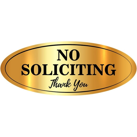 NO SOLICITING Thank You Sticker Sign, (2 Pack- Gold) Superior Quality, Oval 6" X 2.5" inches with metallic gold or polished silver background