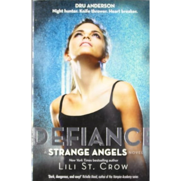Pre-Owned Defiance (Strange Angels), 9781849169967, 1849169969, Paperback, UK ed. edition