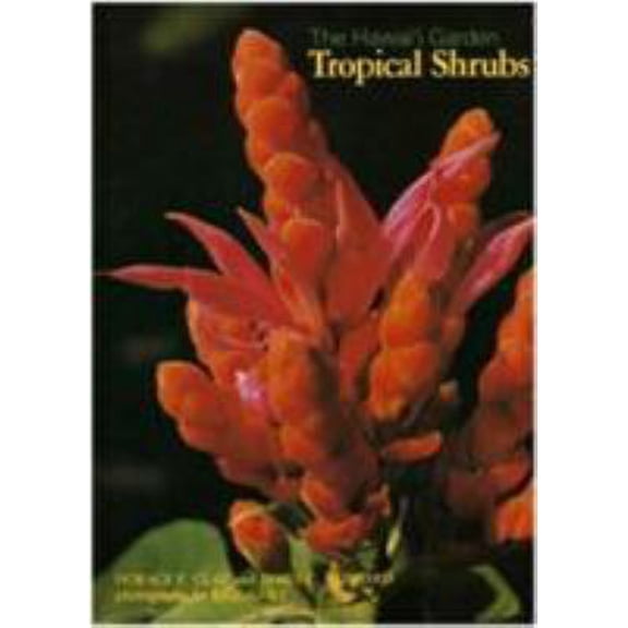 Pre-Owned The Hawai'i Garden: Tropical Shrubs (Paperback) 0824811283 9780824811280
