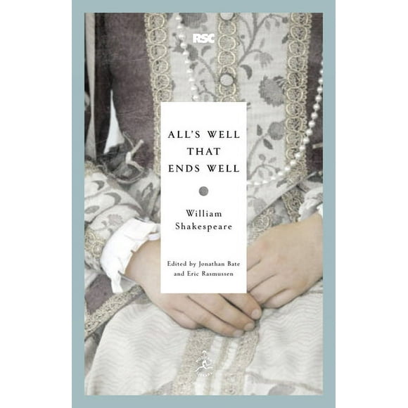 Modern Library Classics: All's Well That Ends Well (Paperback)