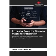 Errors in French - German machine translation, (Paperback)