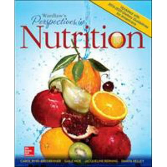 Pre-Owned Wardlaws Perspectives in Nutrition Updated with 2015 2020 Dietary Guidelines for Americans (MOSBY NUTRITION) Paperback