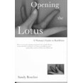 thumbnail image 1 of Pre-Owned Opening the Lotus: A Woman's Guide to Buddhism (Hardcover) 0807073083 9780807073087, 1 of 1