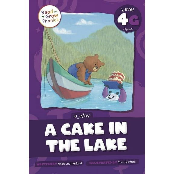 A Cake in the Lake: Level 4g (A_e/Ay), (Paperback)