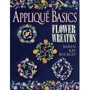 Applique Basics: Flower Wreaths [Paperback - Used]