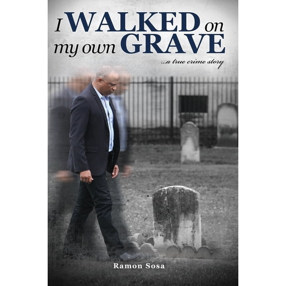 I Walked on My Own Grave, (Paperback)