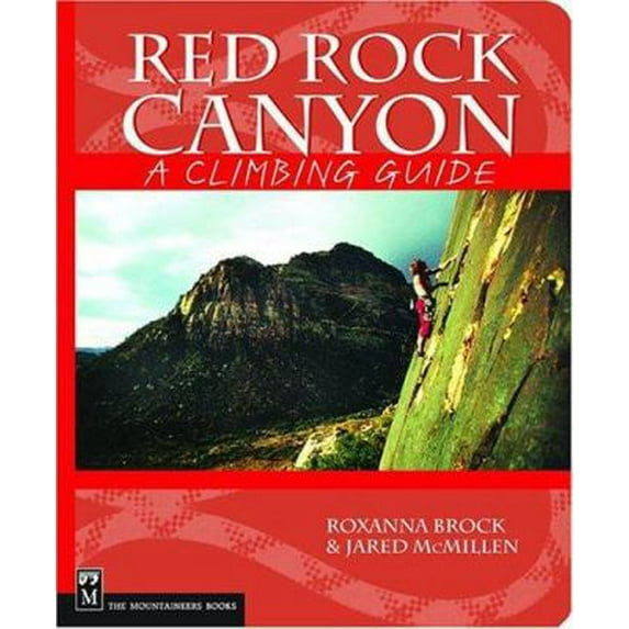 Pre-Owned Red Rock Canyon: A Climbing Guide (Paperback) 0898864860 9780898864861