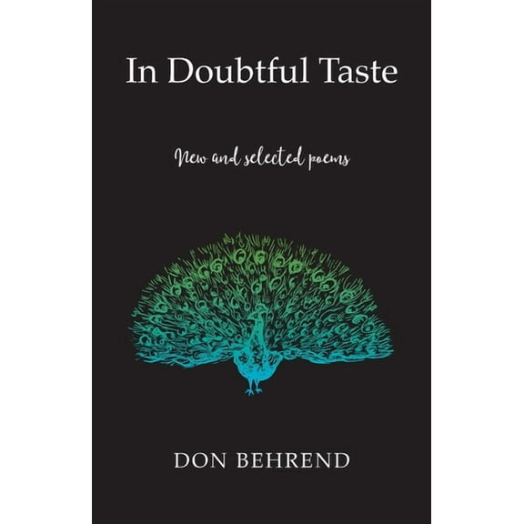 In Doubtful Taste: New and Selected Poems, (Paperback)